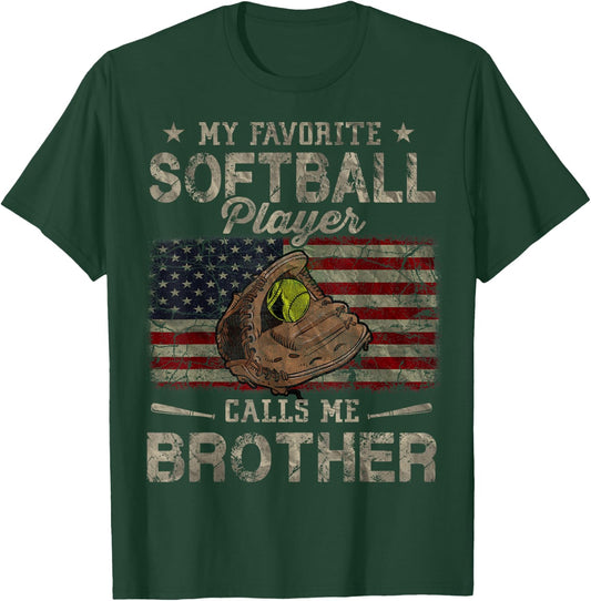My Favorite Softball Player Calls Me Brother USA Flag T-Shirt - T-Shirt | Forest