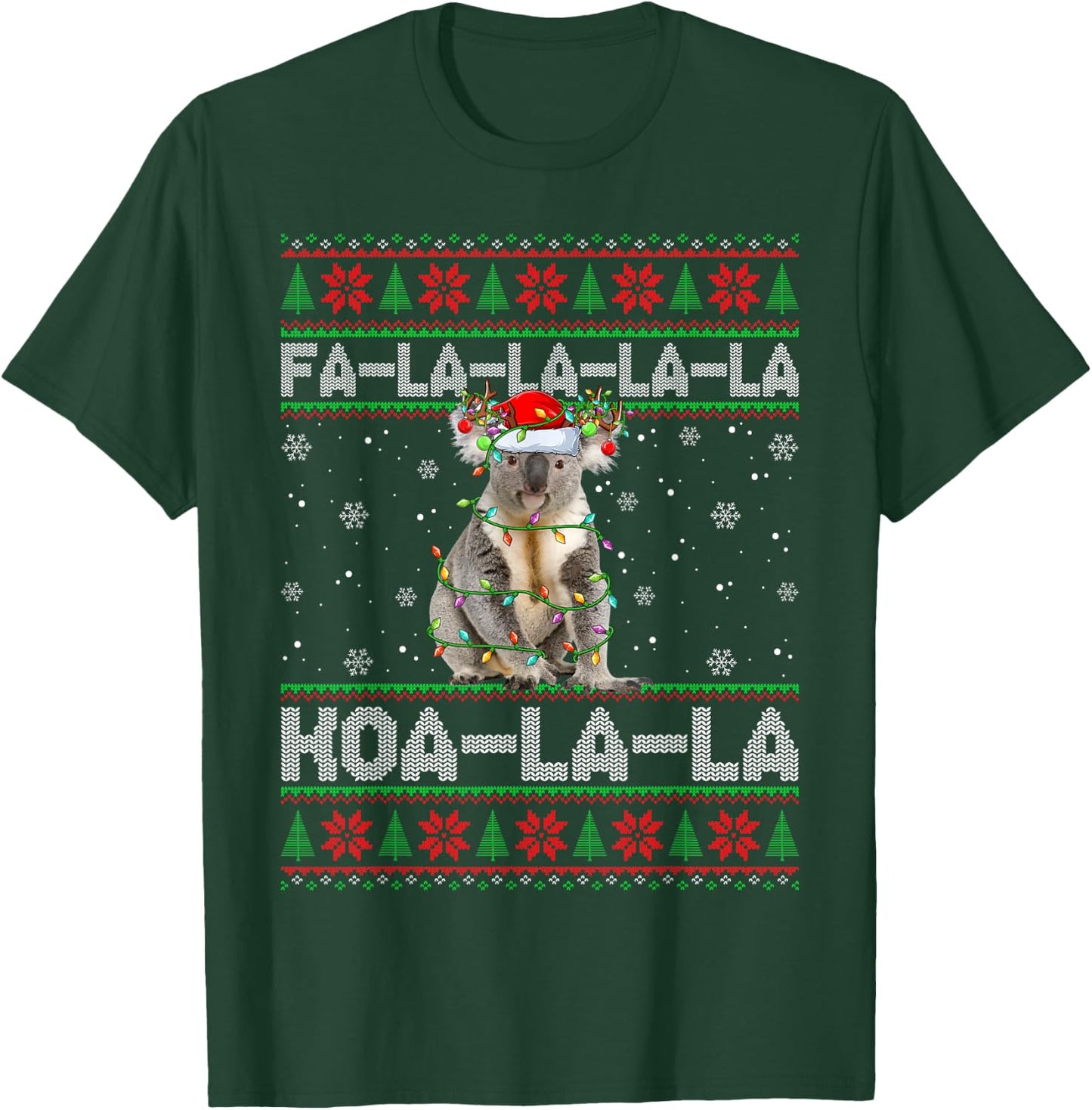 Fa La La Koa La La Koala Xmas Ugly Santa Koala Christmas T-Shirt - T-Shirt | Forest