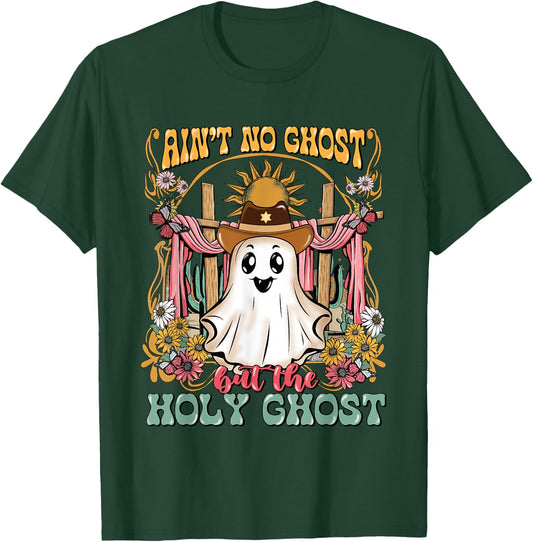 Ain't No Ghost But The Holy Ghost Halloween T-Shirt - T-Shirt | Forest
