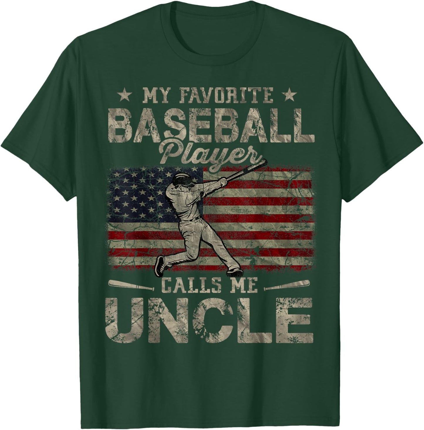 My Favorite Baseball Player Calls Me Uncle Father's Day T-Shirt - T-Shirt | Forest