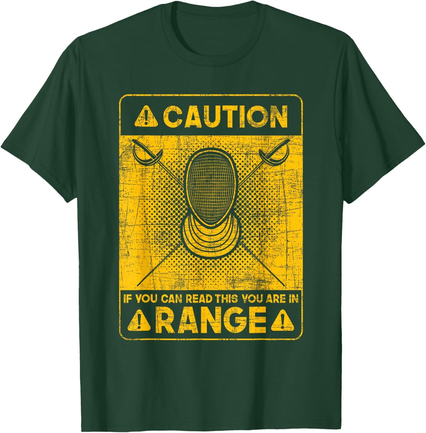 If You Can Read This You are in Range - Fencing Swordsman T-Shirt - T-Shirt | Forest