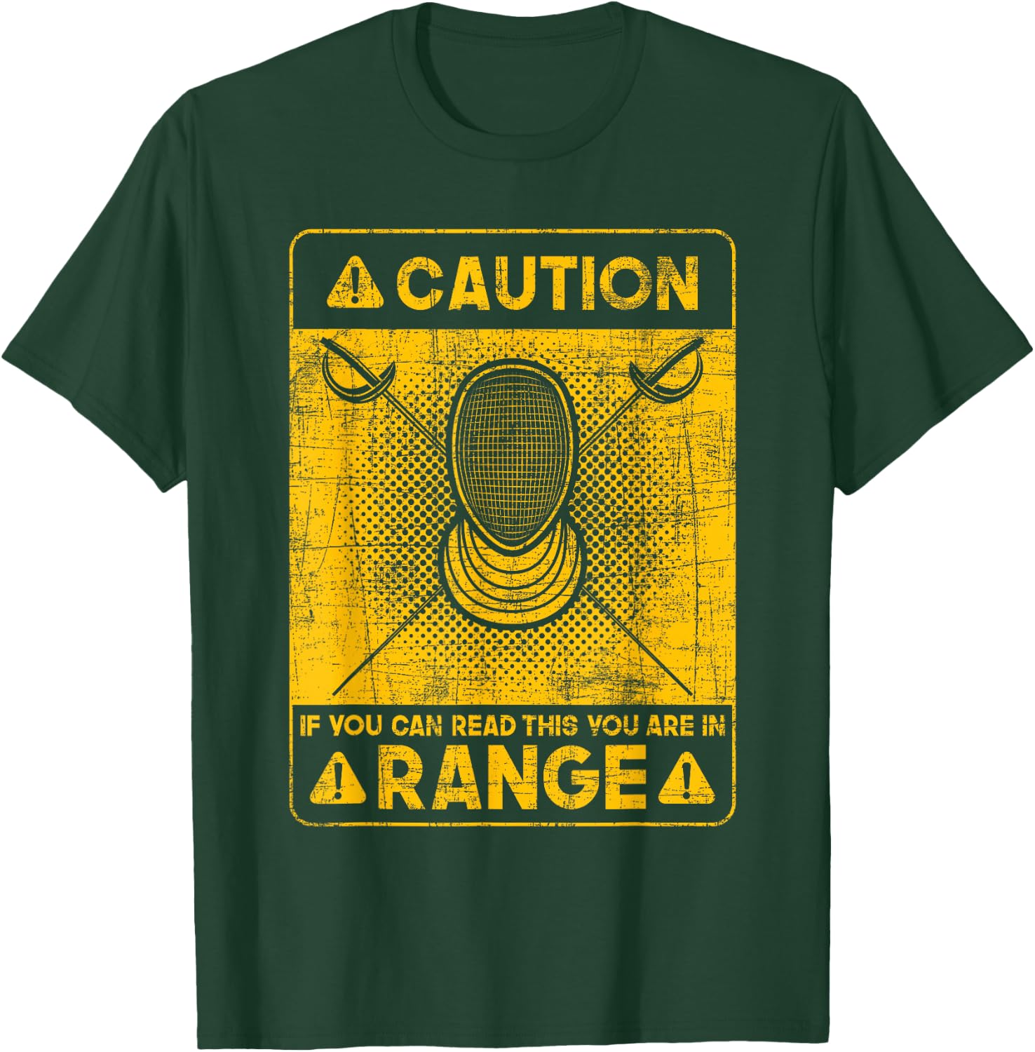 If You Can Read This You are in Range - Fencing Swordsman T-Shirt - T-Shirt | Forest