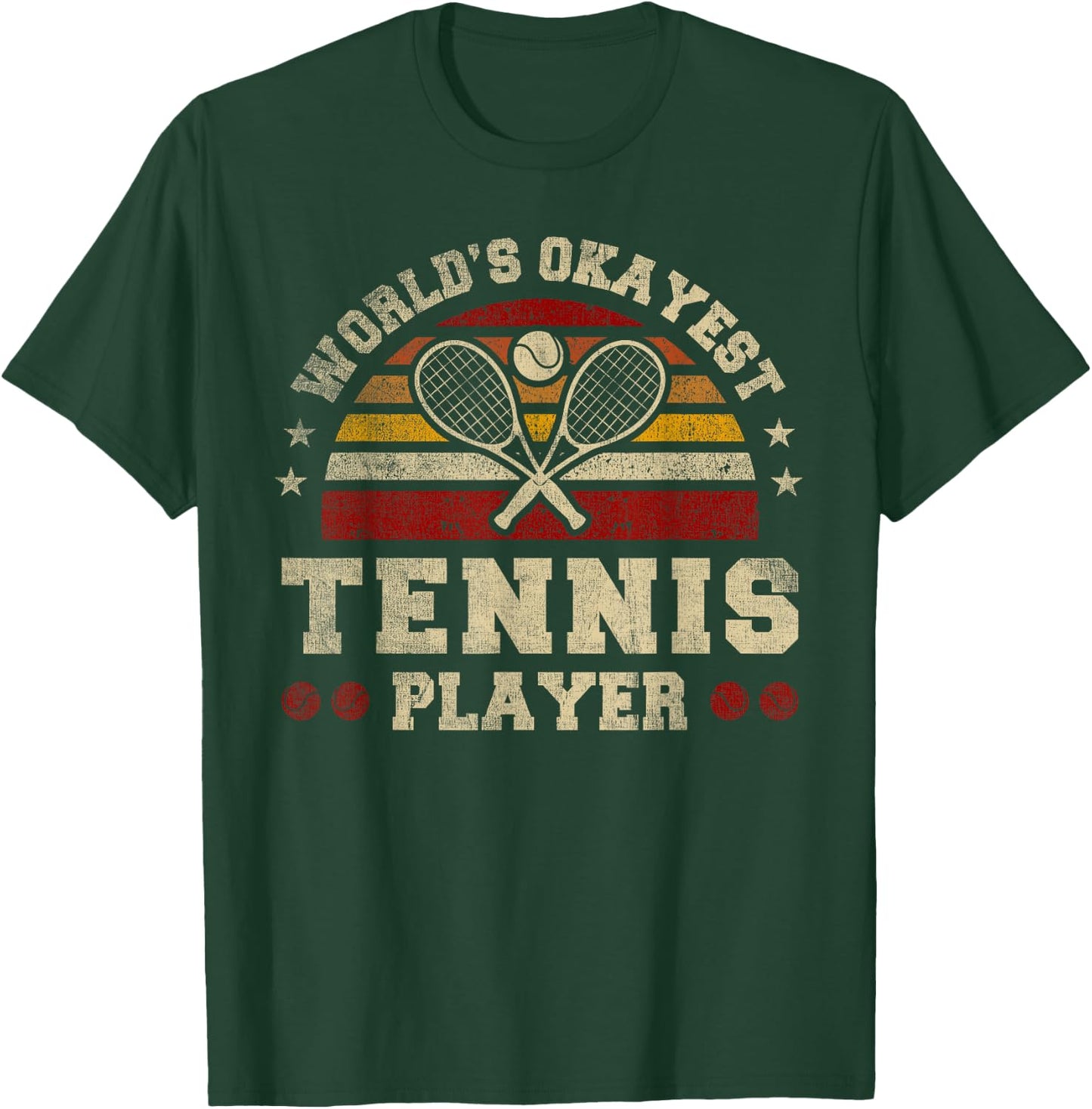 Worlds Okayest Tennis Player Retro Tennis T-Shirt - T-Shirt | Forest