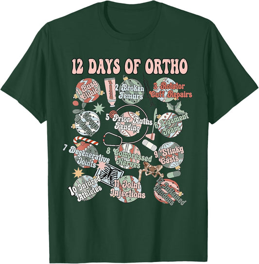 12-Days Of Ortho Christmas Orthopedic Nursing Gift Clothing T-Shirt - T-Shirt | Forest