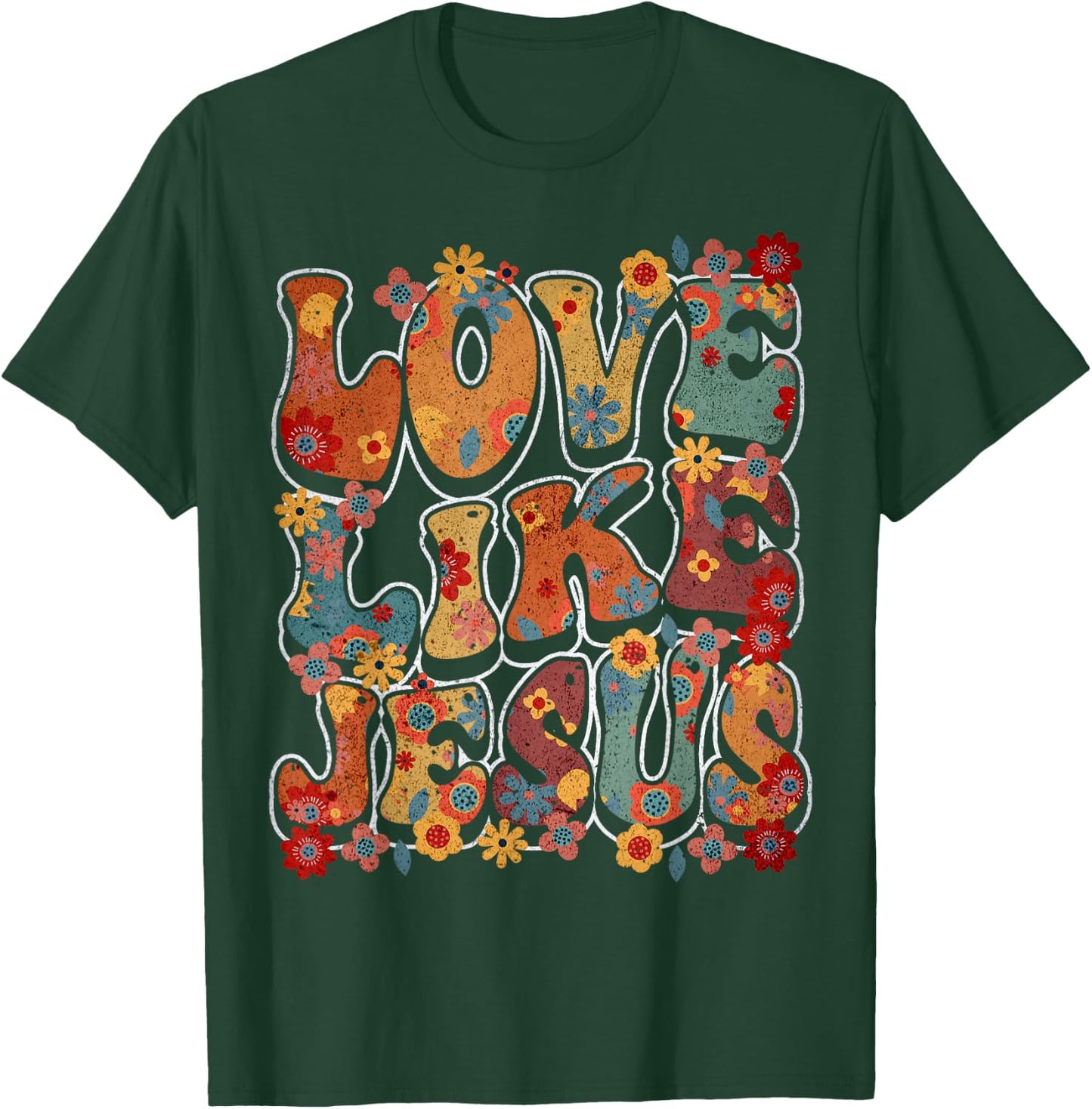 Love Like Jesus Vintage Flower Groovy Jesus T-Shirt - T-Shirt | Forest