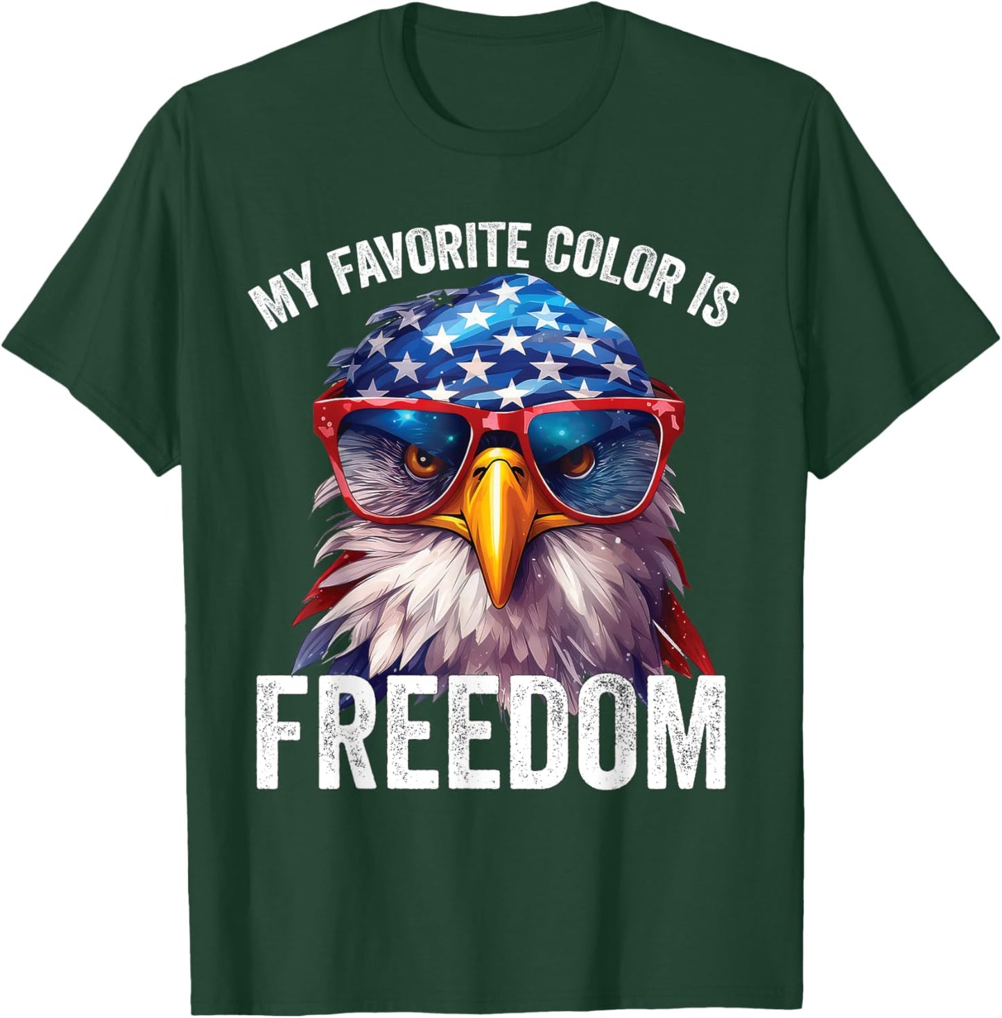 My Favorite Color Is Freedom Patriotic Eagle American Flag T-Shirt - T-Shirt | Forest