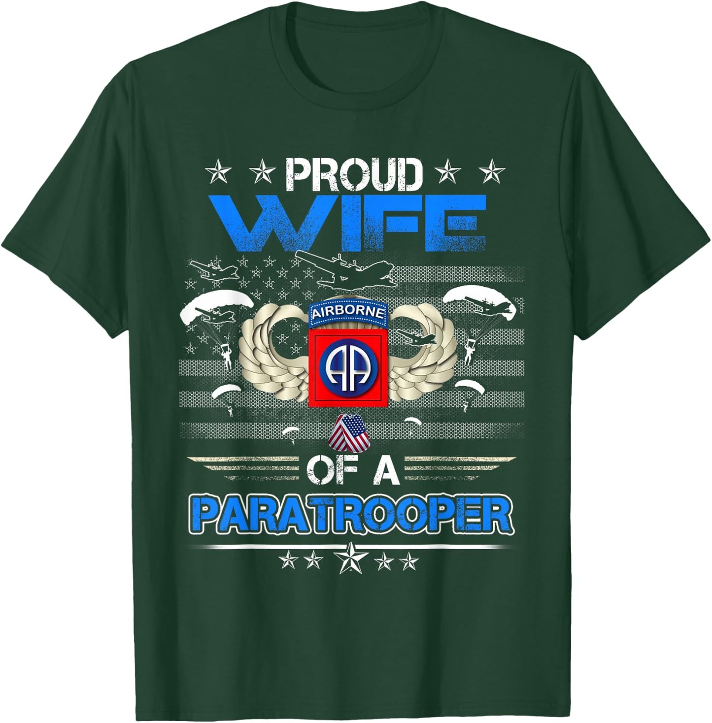 Proud Wife Of A Army 82Nd Airborne Paratroope Veteran Women T-Shirt - T-Shirt | Forest