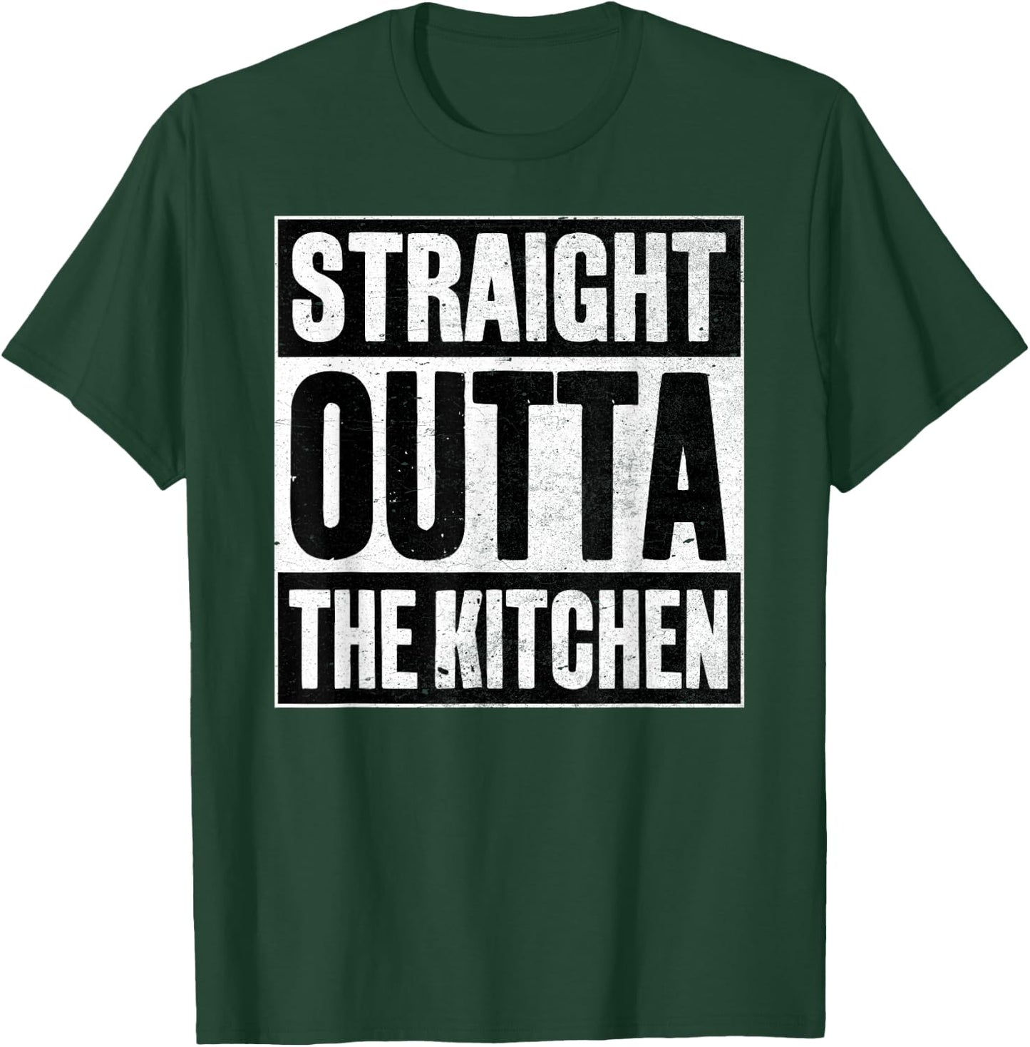Straight Outta The Kitchen T-Shirt - T-Shirt | Forest