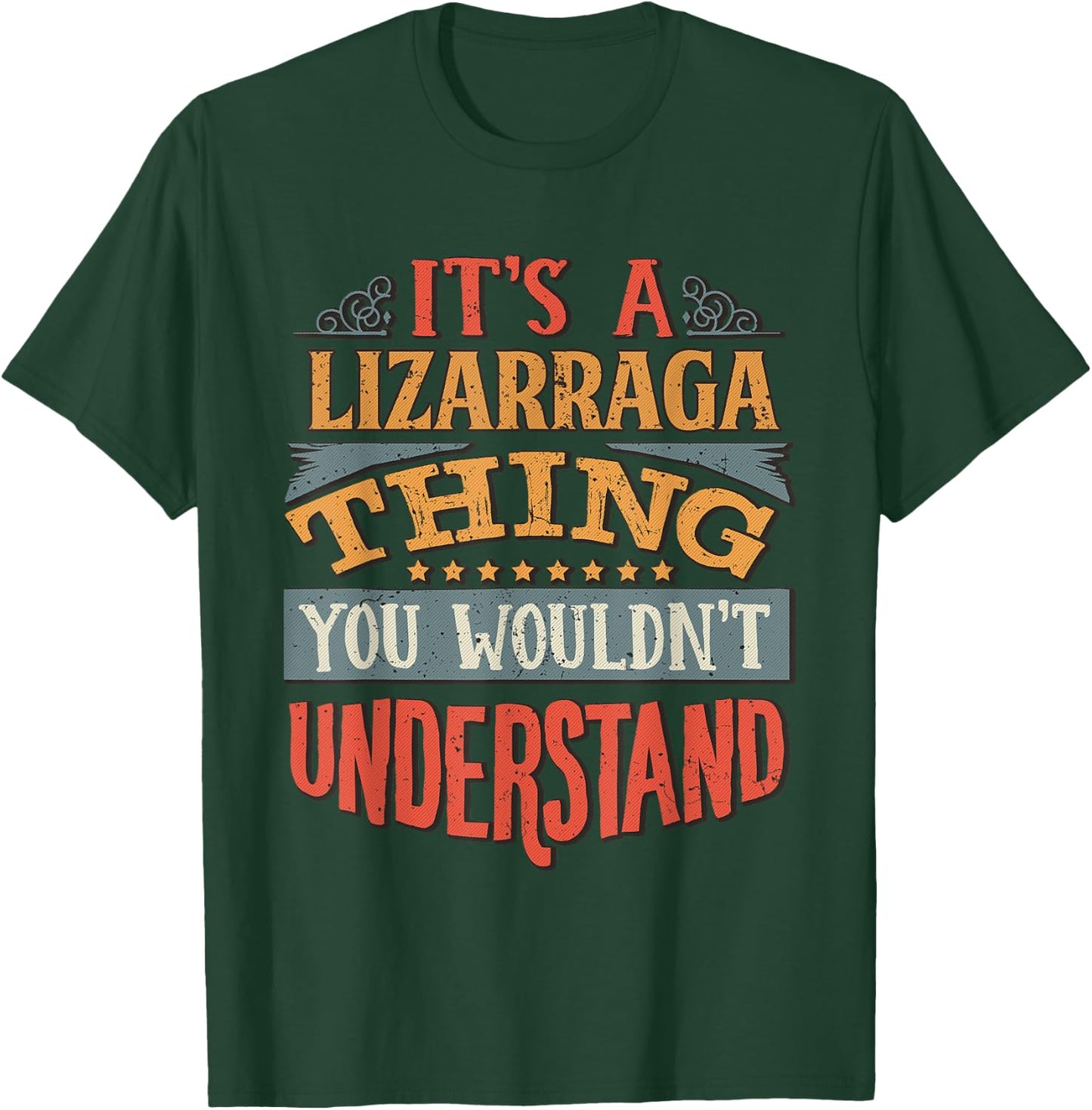 Lizarraga Name T-Shirt - T-Shirt | Forest