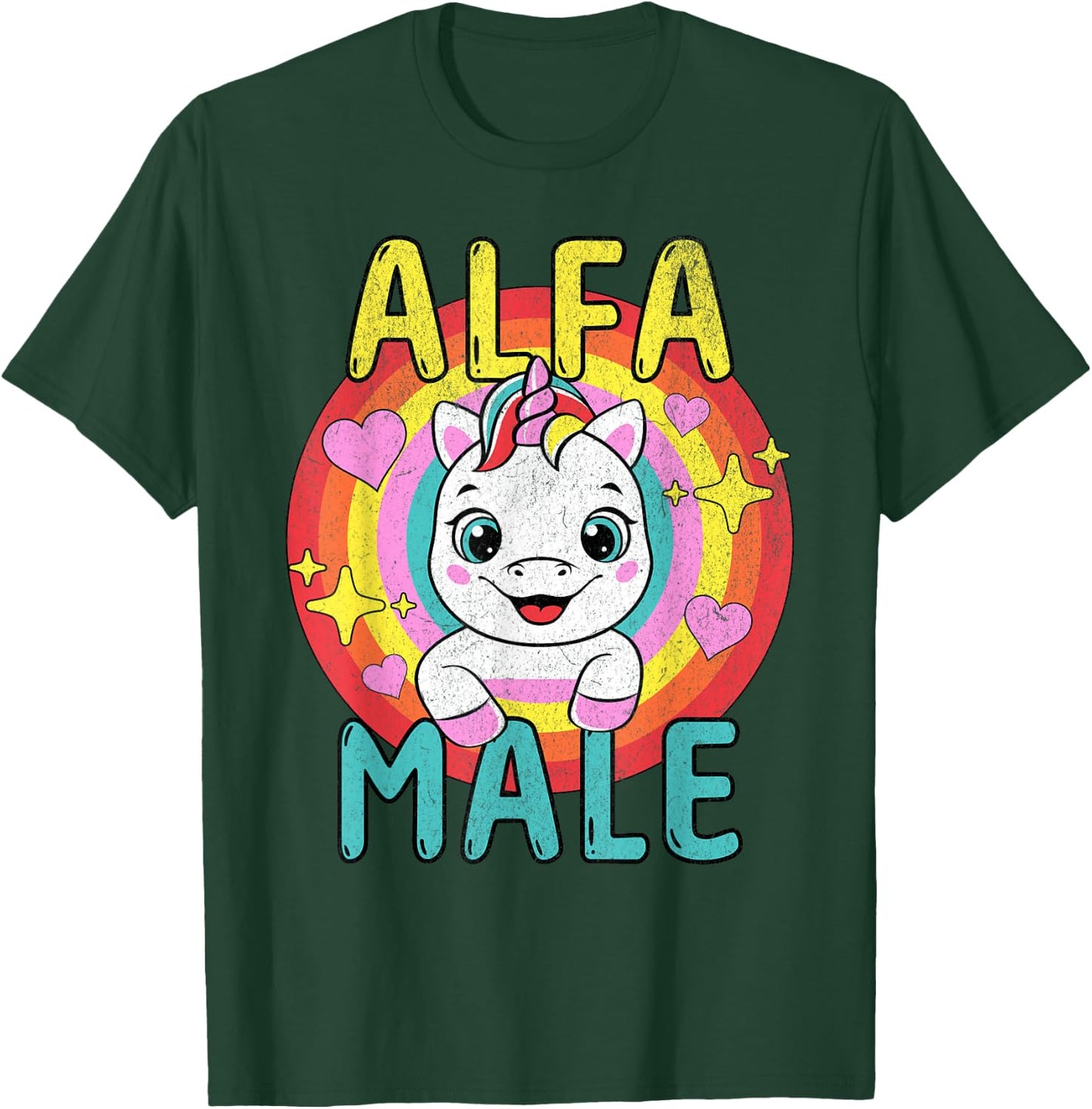 Unicorn Alpha Male Sarcastic Humor Rainbow Embarrassing T-Shirt - T-Shirt | Forest