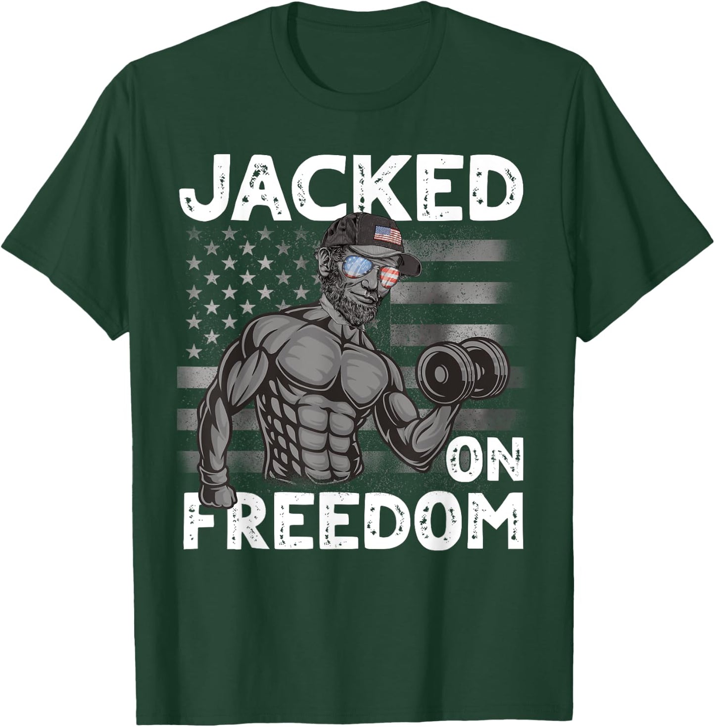 Jacked on Freedom Lincoln Bodybuilding 4th of July Gym Men T-Shirt - T-Shirt | Forest