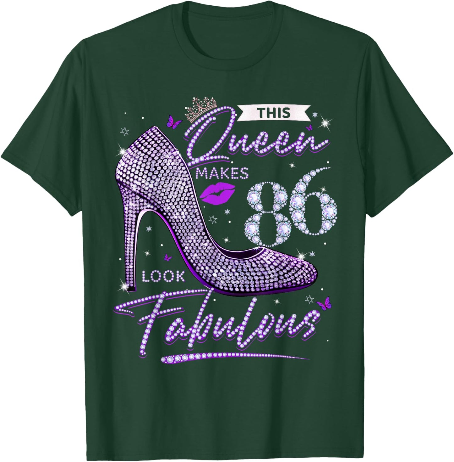 This Queen Makes 86 Looks Fabulous Shirt 86th Birthday Women T-Shirt - T-Shirt | Forest