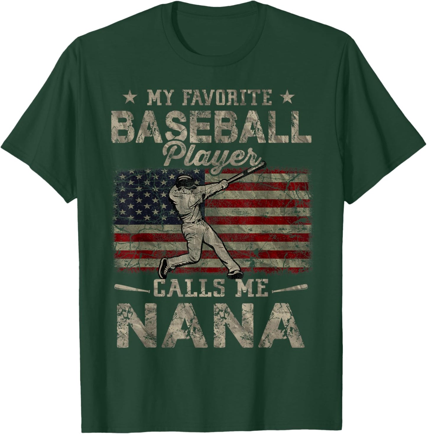 My Favorite Baseball Player Calls Me Nana Mother's Day T-Shirt - T-Shirt | Forest