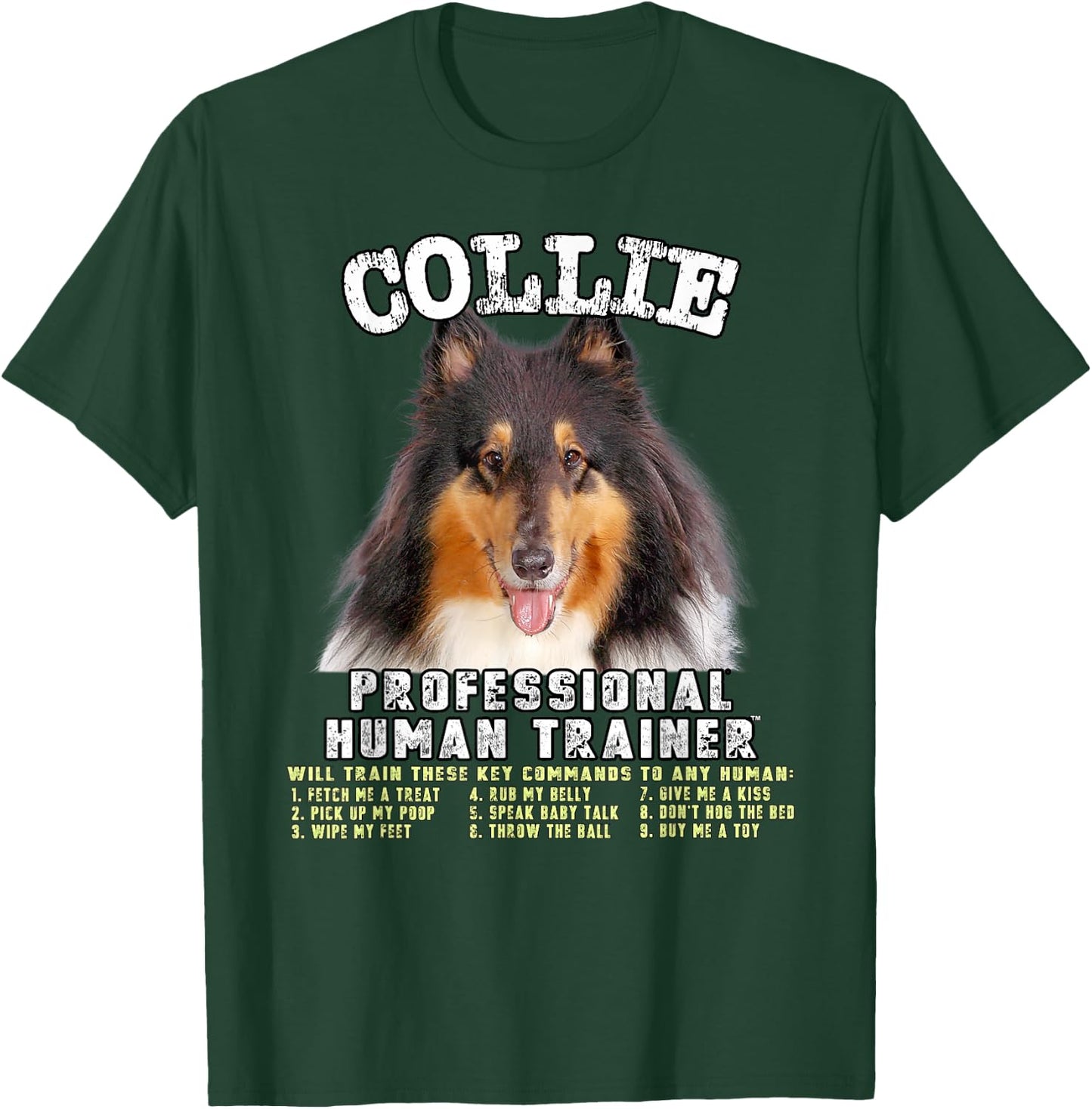 Collie Tri Professional Human Trainer T-Shirt - T-Shirt | Forest