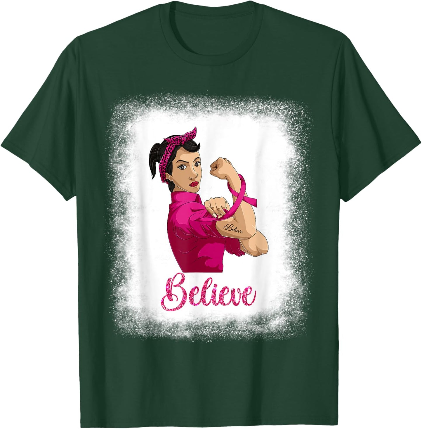 Latina Women Breast Cancer Shirt, Believe Rosie The Riveter T-Shirt - T-Shirt | Forest
