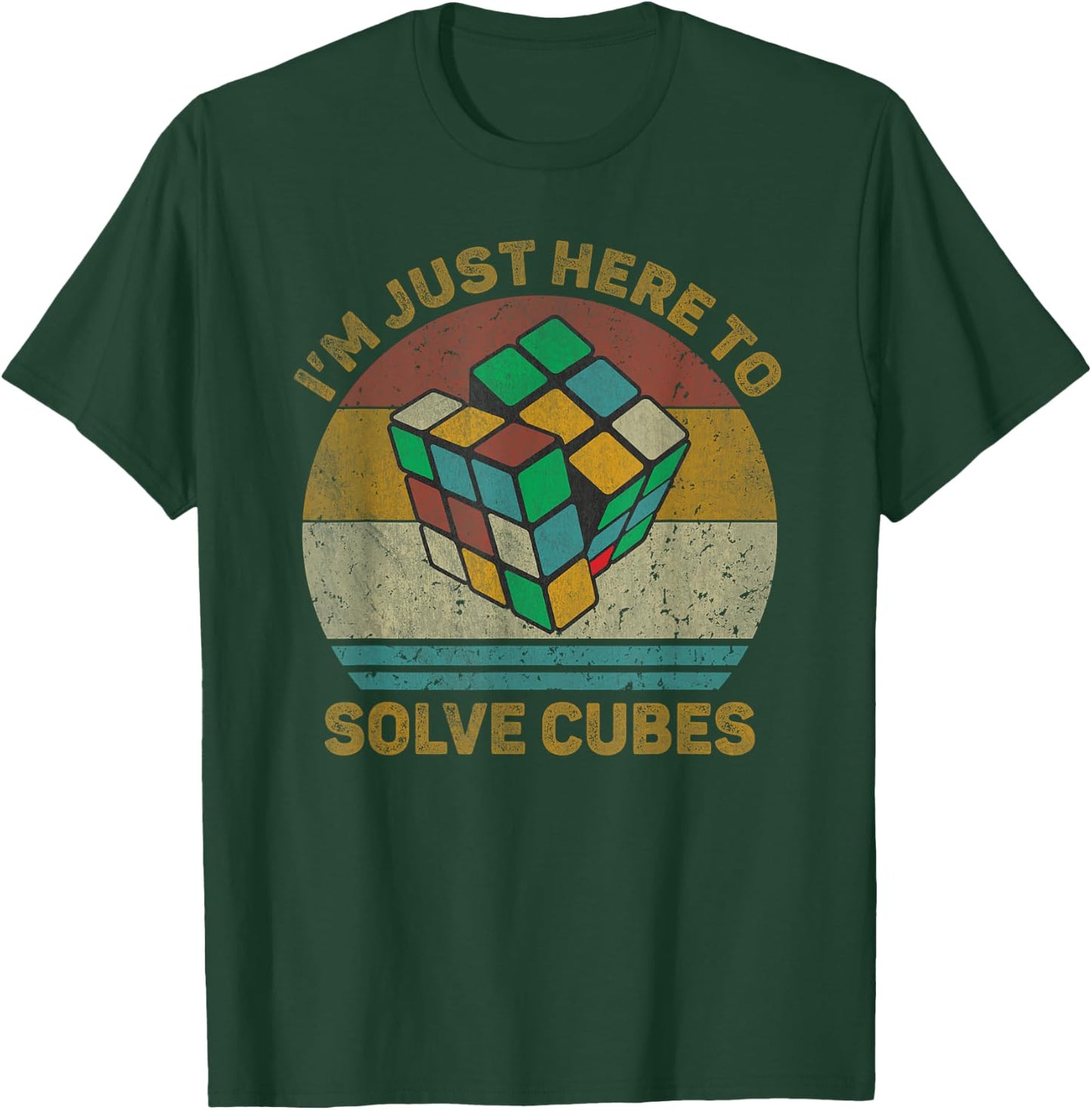 I'm Just Here To Solve Cubes Vintage Math Speedcubing Lovers T-Shirt - T-Shirt | Forest