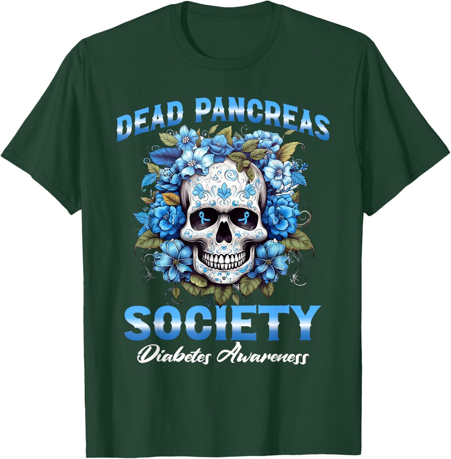 Dead Pancreas Society Diabetes Awareness Skull T-Shirt - T-Shirt | Forest