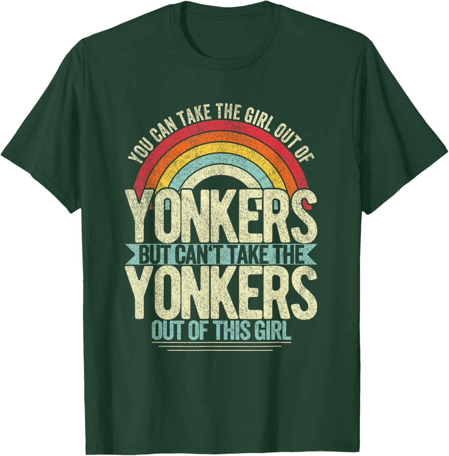 Girl Out Of Yonkers New York Hometown Home Yonkers T-Shirt - T-Shirt | Forest