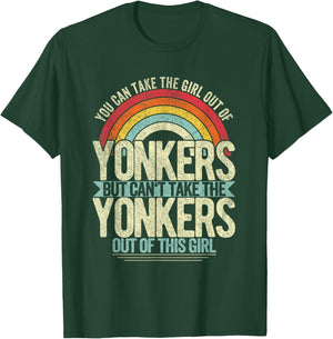 Girl Out Of Yonkers New York Hometown Home Yonkers T-Shirt - T-Shirt | Forest
