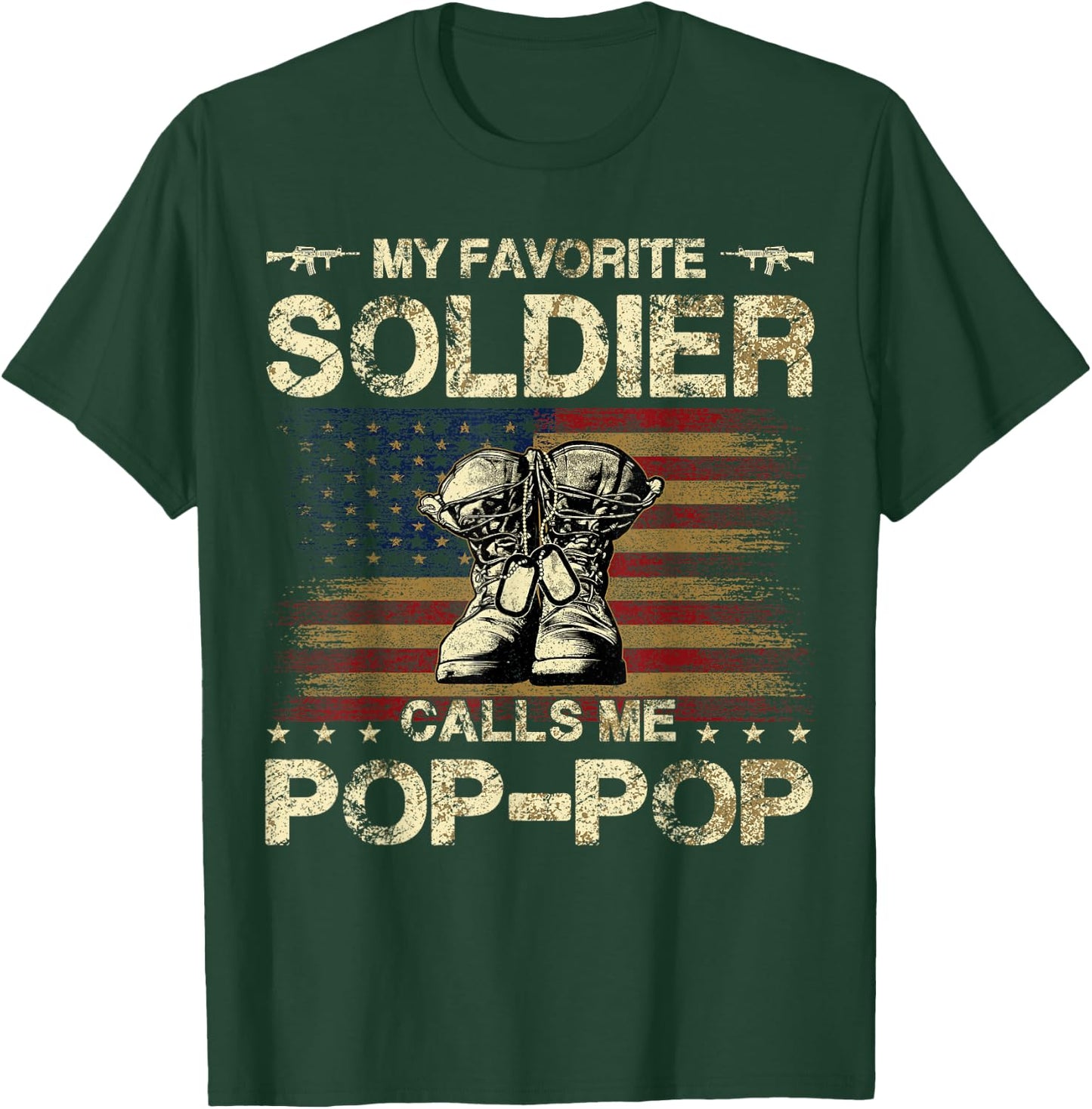 My Favorite Soldier Calls Me Pop-pop | Proud Army Pop-pop T-Shirt - T-Shirt | Forest