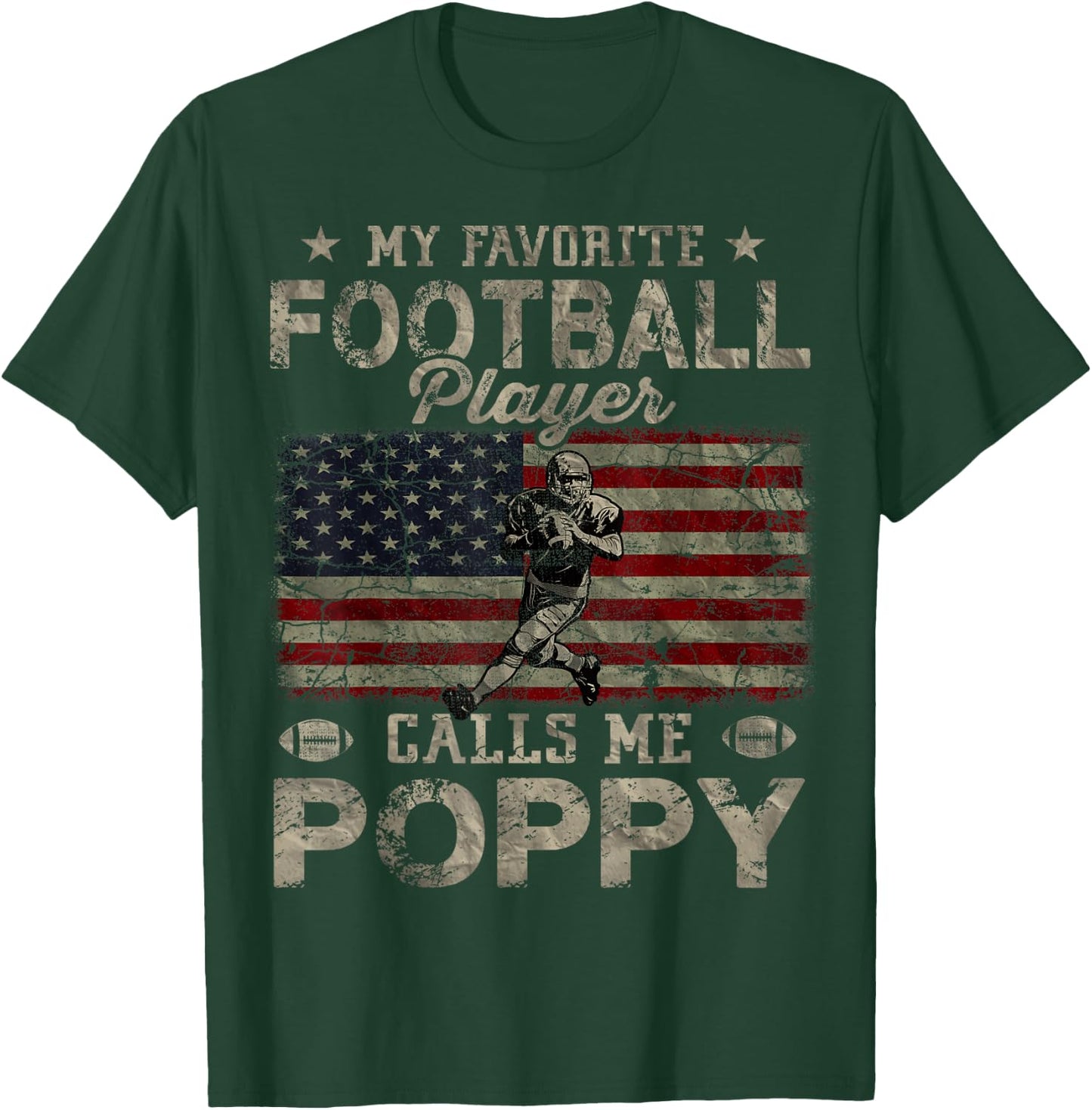 My Favorite Football Player Calls Me Poppy Father's Day T-Shirt - T-Shirt | Forest