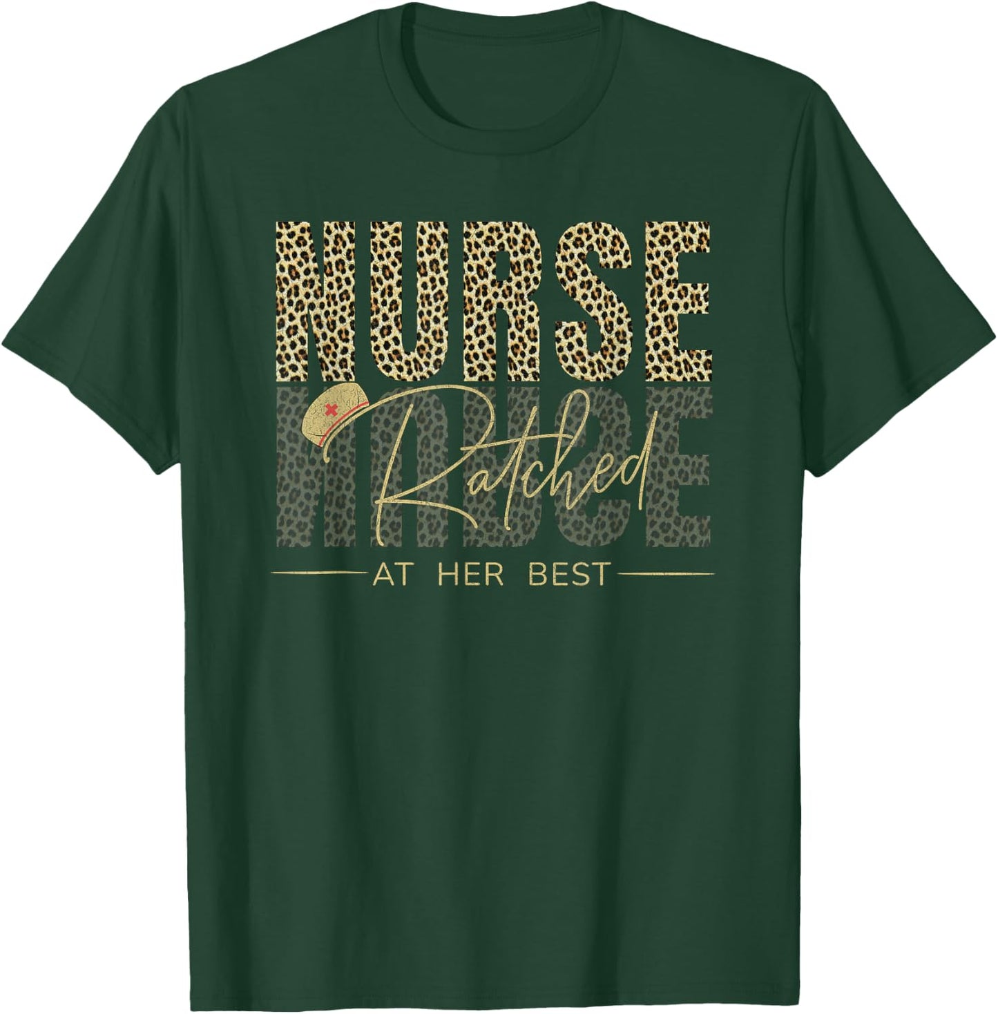 Leopard Pattern Nurse Ratched Quote Movie Character Design T-Shirt - T-Shirt | Forest