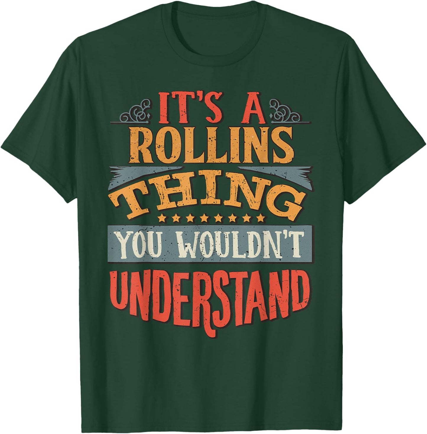 Rollins Name T-Shirt - T-Shirt | Forest