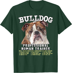 Bulldog Professional Human Trainer T-Shirt - T-Shirt | Forest