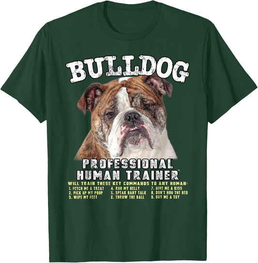 Bulldog Professional Human Trainer T-Shirt - T-Shirt | Forest
