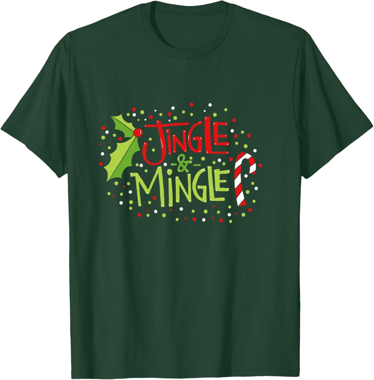 Jingle & Mingle Christmas Party Get Together T-Shirt - T-Shirt | Forest