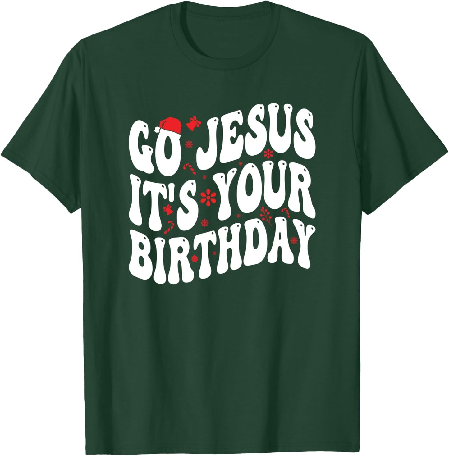 Go Jesus Its Your Birthday Christmas Retro Groovy T-Shirt - T-Shirt | Forest