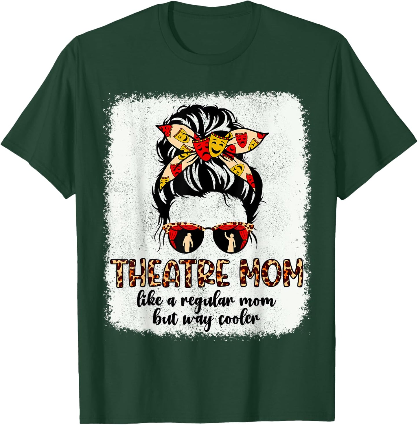Leopard Theatre Mom Cute Messy Bun Theater Mothers Day T-Shirt - T-Shirt | Forest