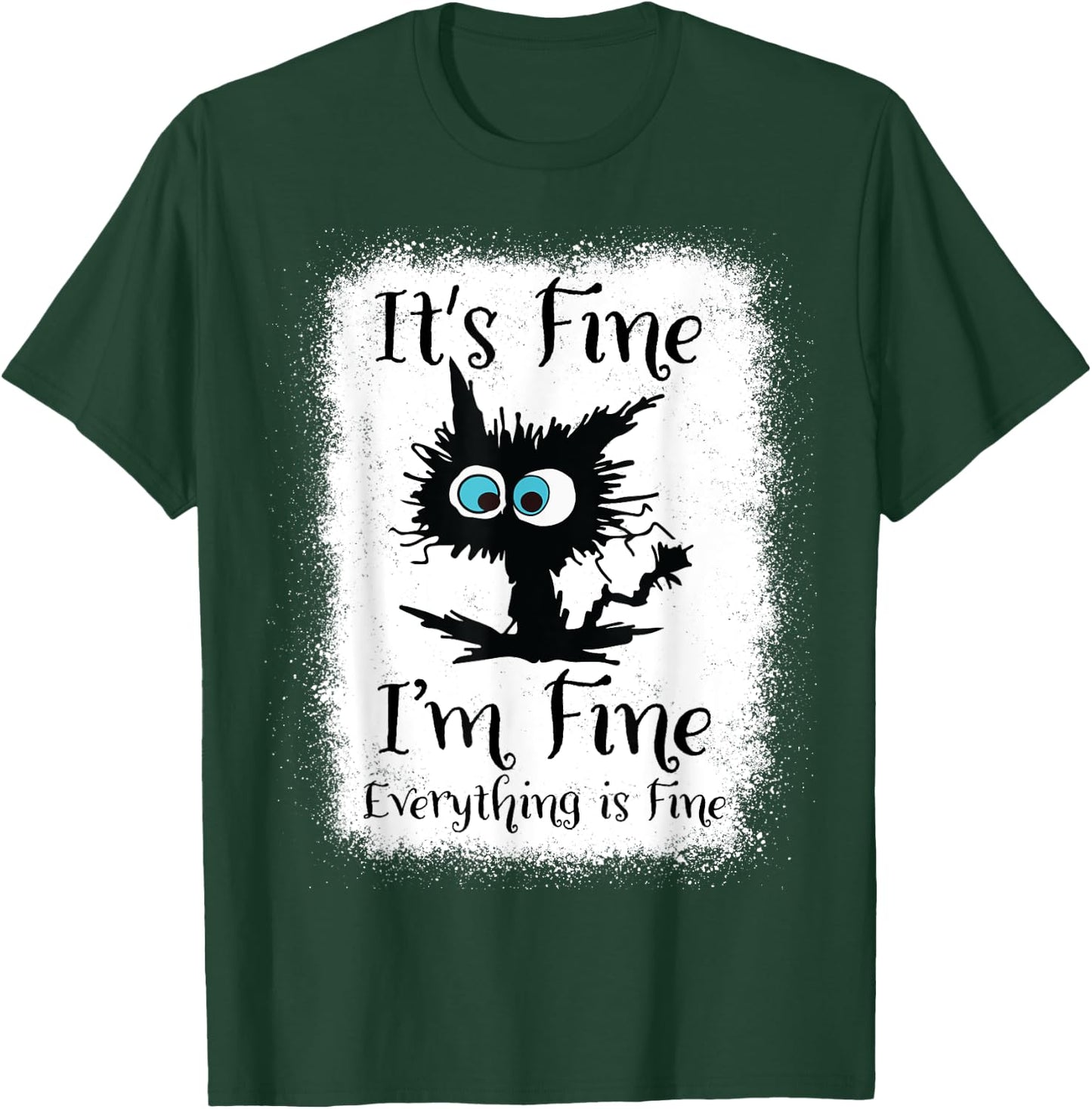 It's Fine I'm Fine Everything Is Fine Funny Black Cat Nurse T-Shirt - T-Shirt | Forest