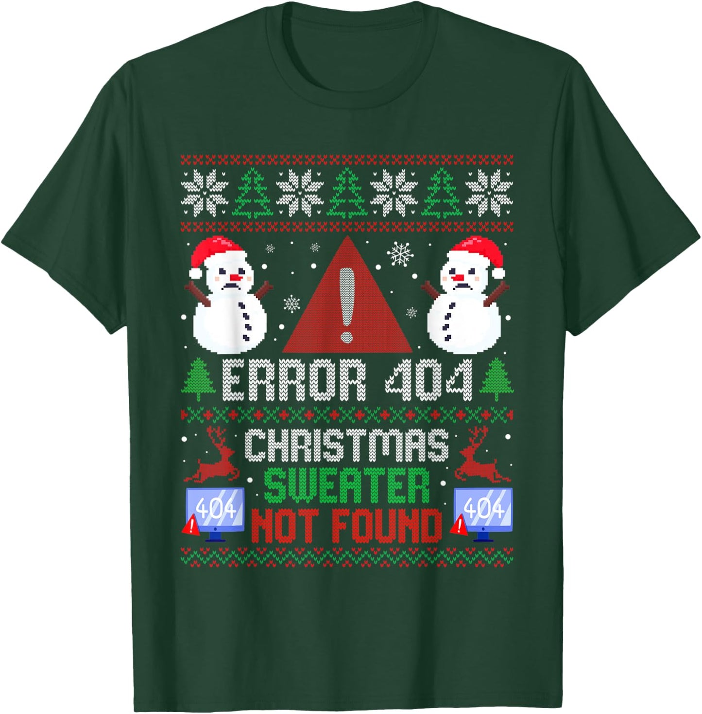 Error 404 Funny Ugly Christmas Sweater Xmas Not Found T-Shirt - T-Shirt | Forest