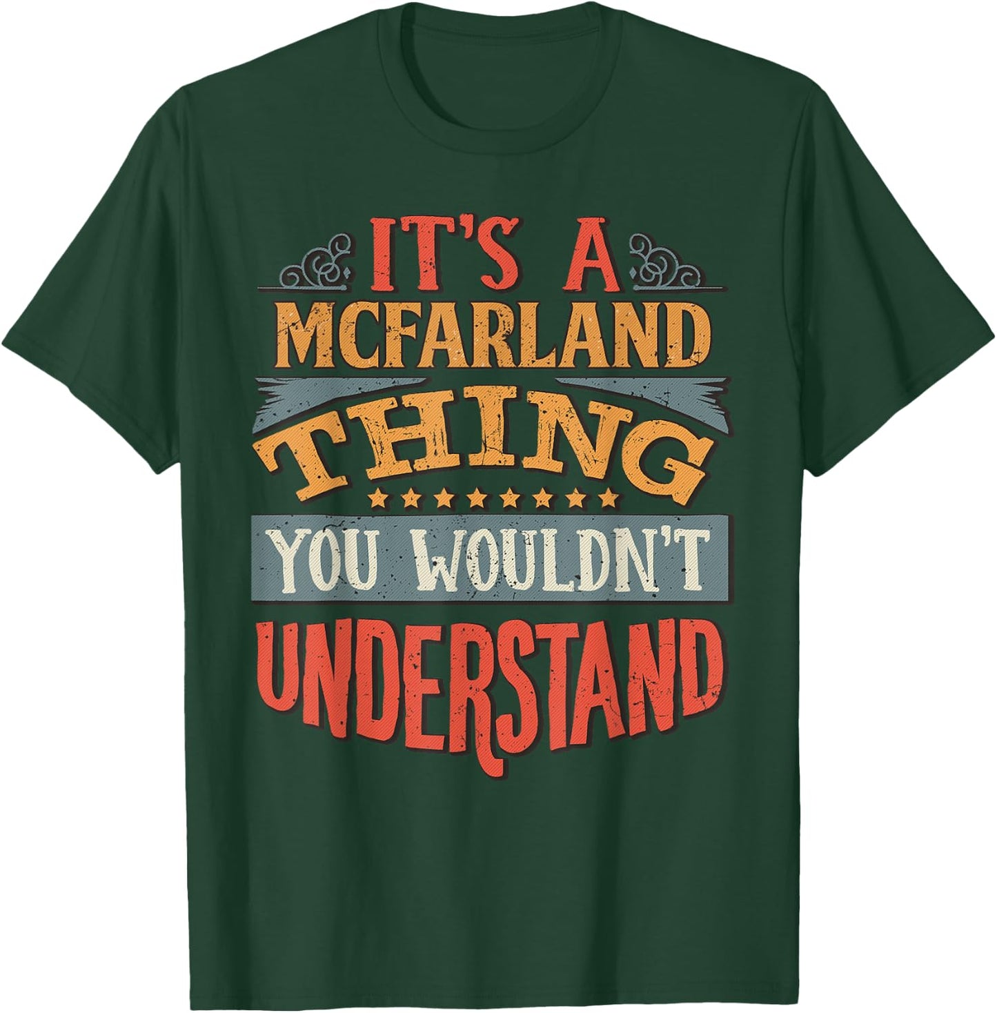 Mcfarland Name T-Shirt - T-Shirt | Forest