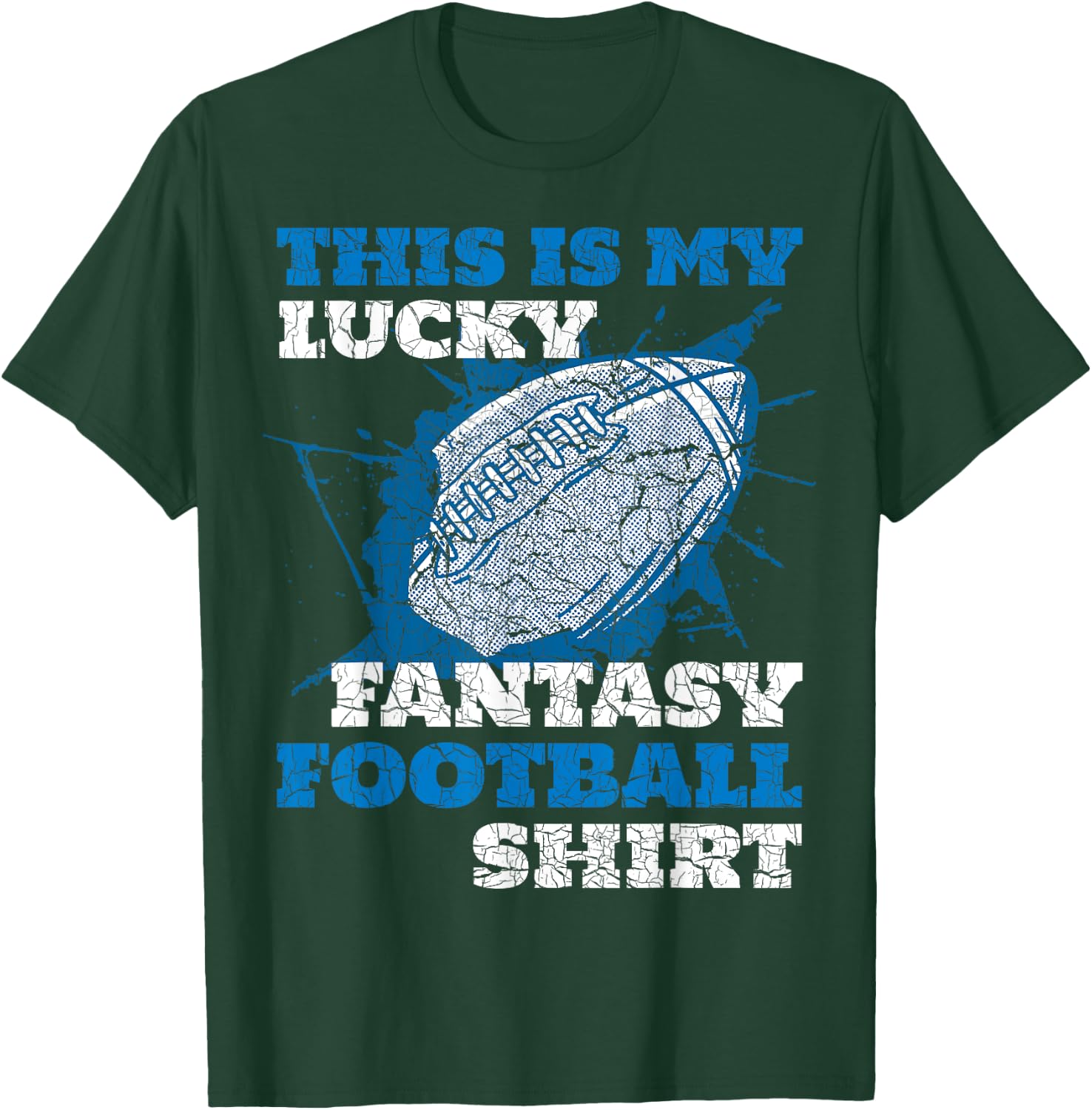Funny This Is My Lucky Fantasy Football Shirt T-Shirt - T-Shirt | Forest