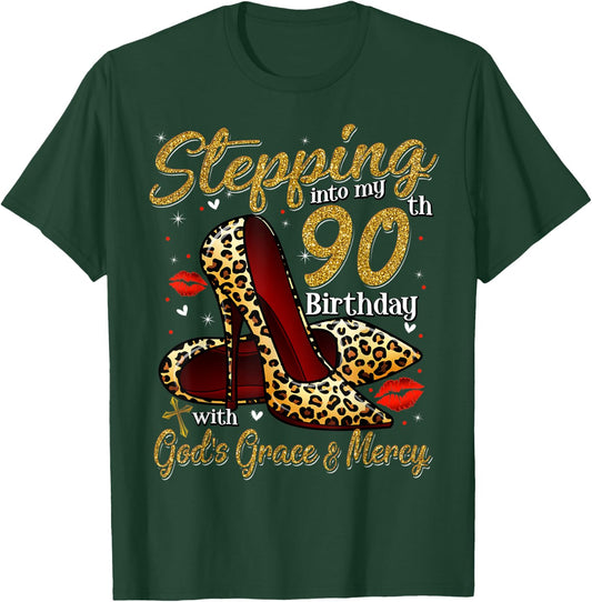 High Heels Stepping Into My 90th Birthday 90 and Fabulous T-Shirt - T-Shirt | Forest