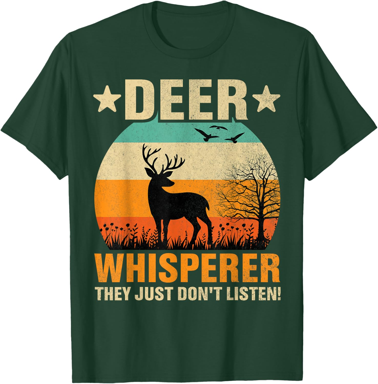 Deer Whisperer Humor Nature Wildlife Wildlife Humor T-Shirt - T-Shirt | Forest