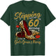 High Heels Stepping Into My 60th Birthday 60 and Fabulous T-Shirt - T-Shirt | Forest
