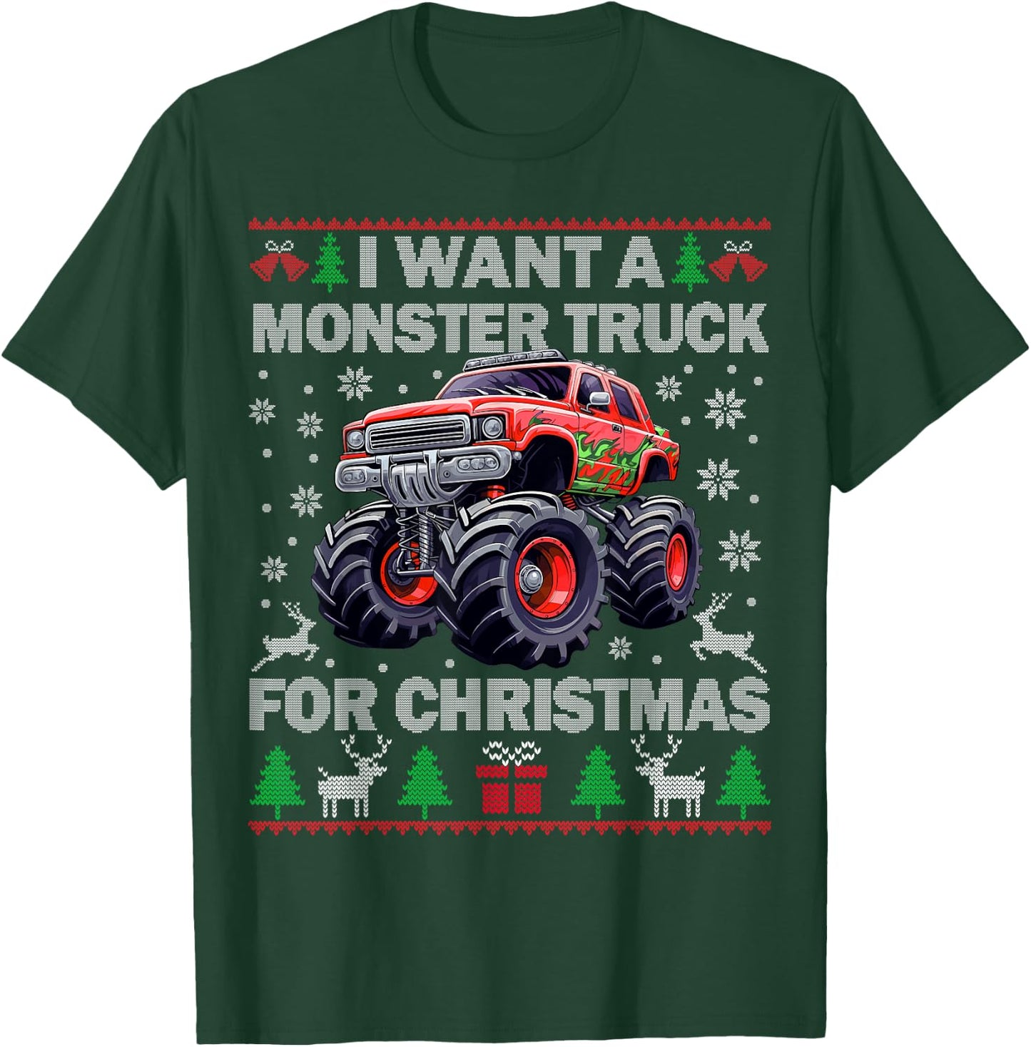 Kids I Want a Monster Truck for Christmas Ugly Sweater Truck T-Shirt - T-Shirt | Forest