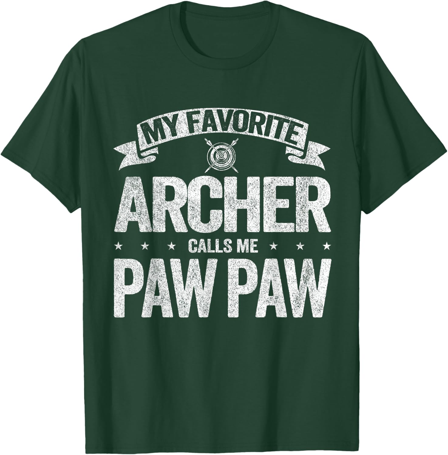 My Favorite Archer Calls Me Paw Paw Grandpa Father's Day T-Shirt - T-Shirt | Forest