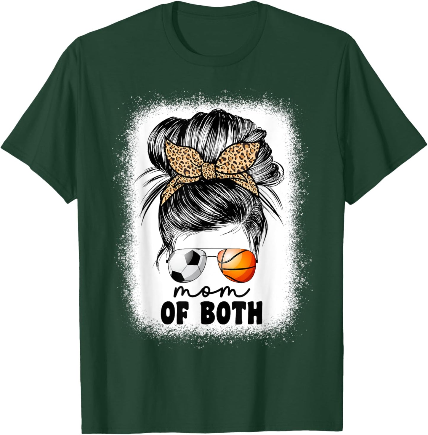 Mom Of Both Soccer And Basketball Mom Messy Bun T-Shirt - T-Shirt | Forest