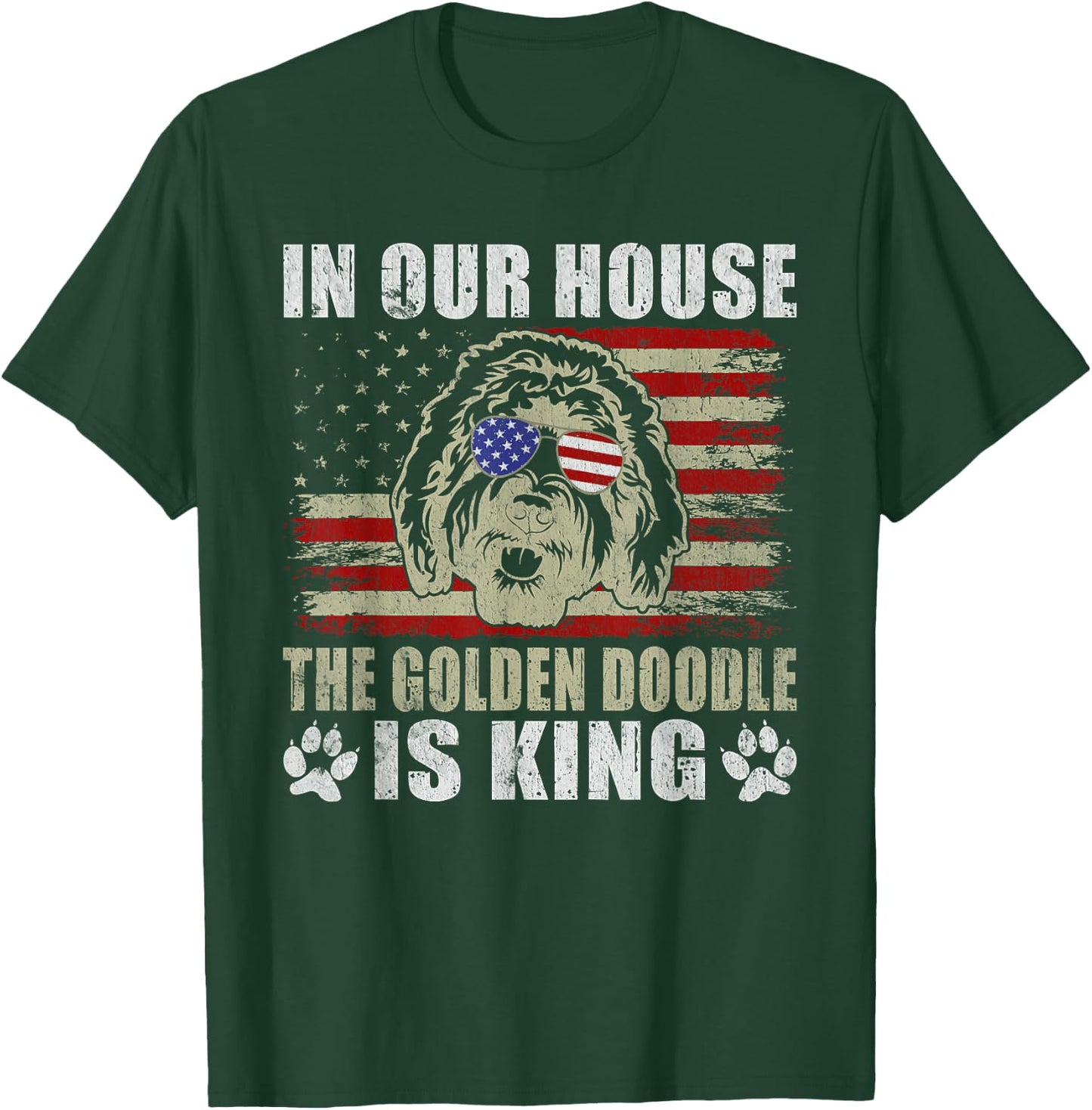 In our House the Golden Doodle is King Golden Doodle T-Shirt - T-Shirt | Forest
