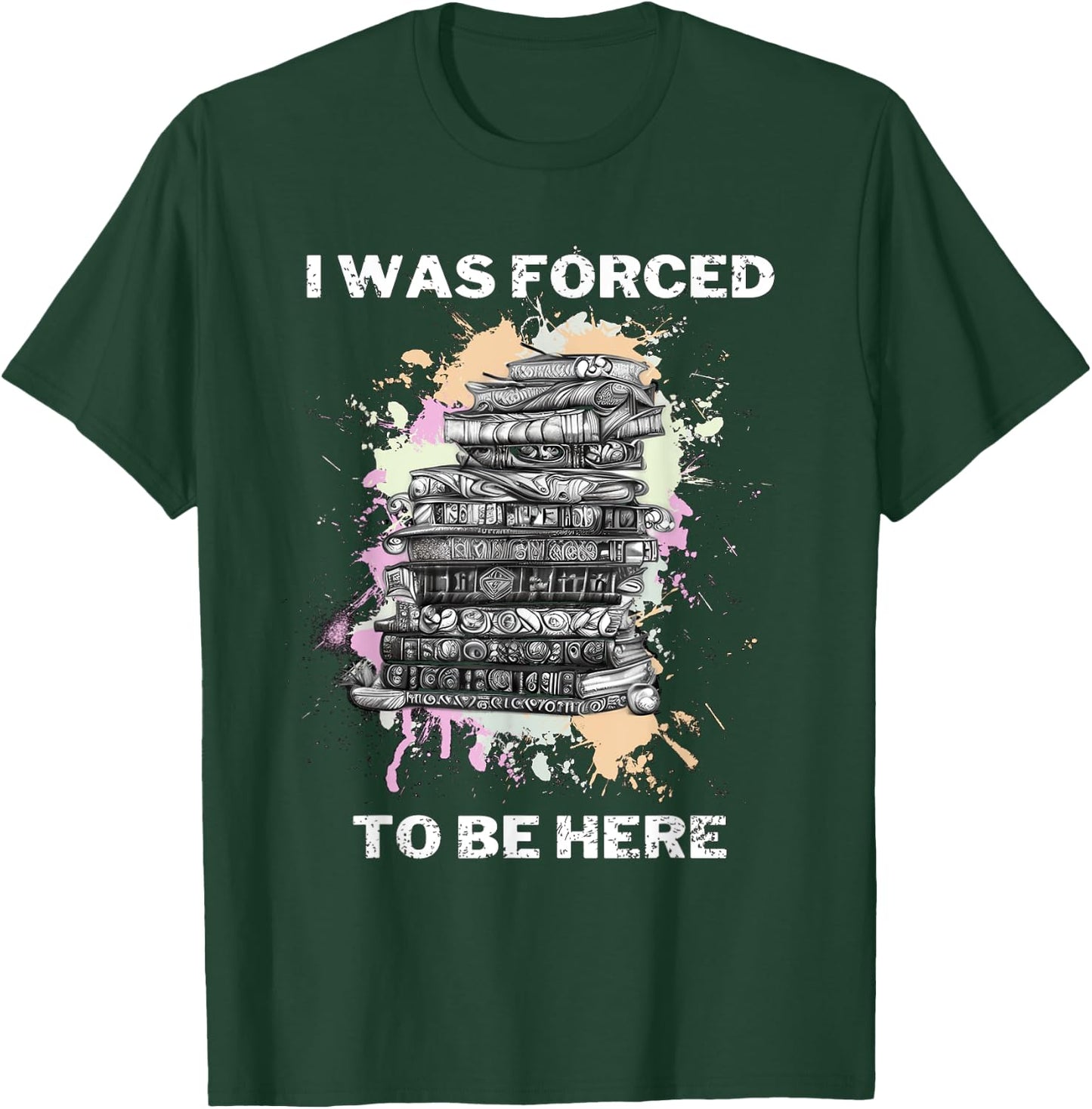I Was Forced To Be Here Funny Retro Vintage T-Shirt - T-Shirt | Forest