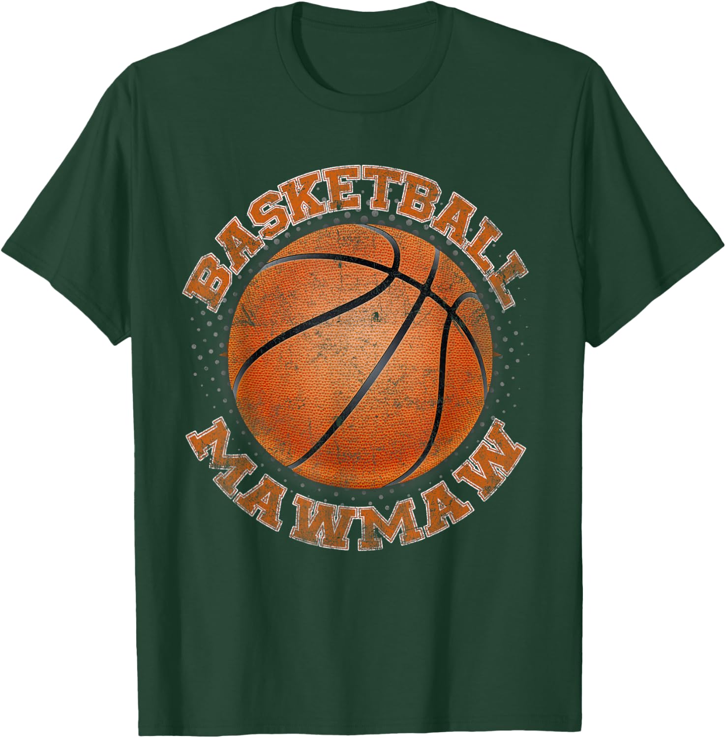 Basketball Mawmaw Team Sports Basketball T-Shirt - T-Shirt | Forest