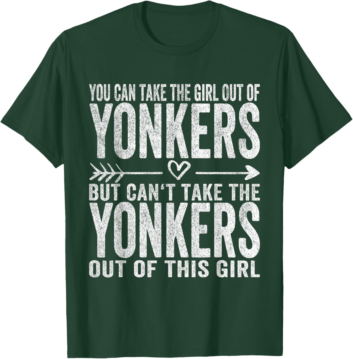 Girl Out Of Yonkers New York Hometown Home Yonkers T-Shirt - T-Shirt | Forest