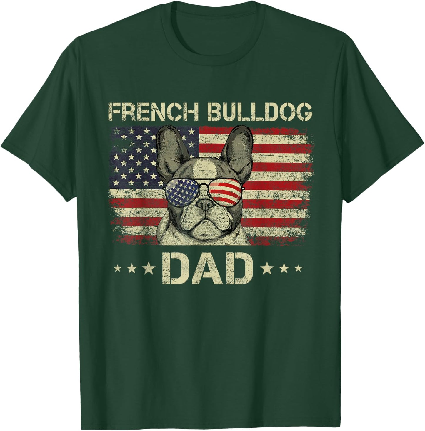 French Bulldog Dad Dog Lovers American Flag 4th Of July Men T-Shirt - T-Shirt | Forest