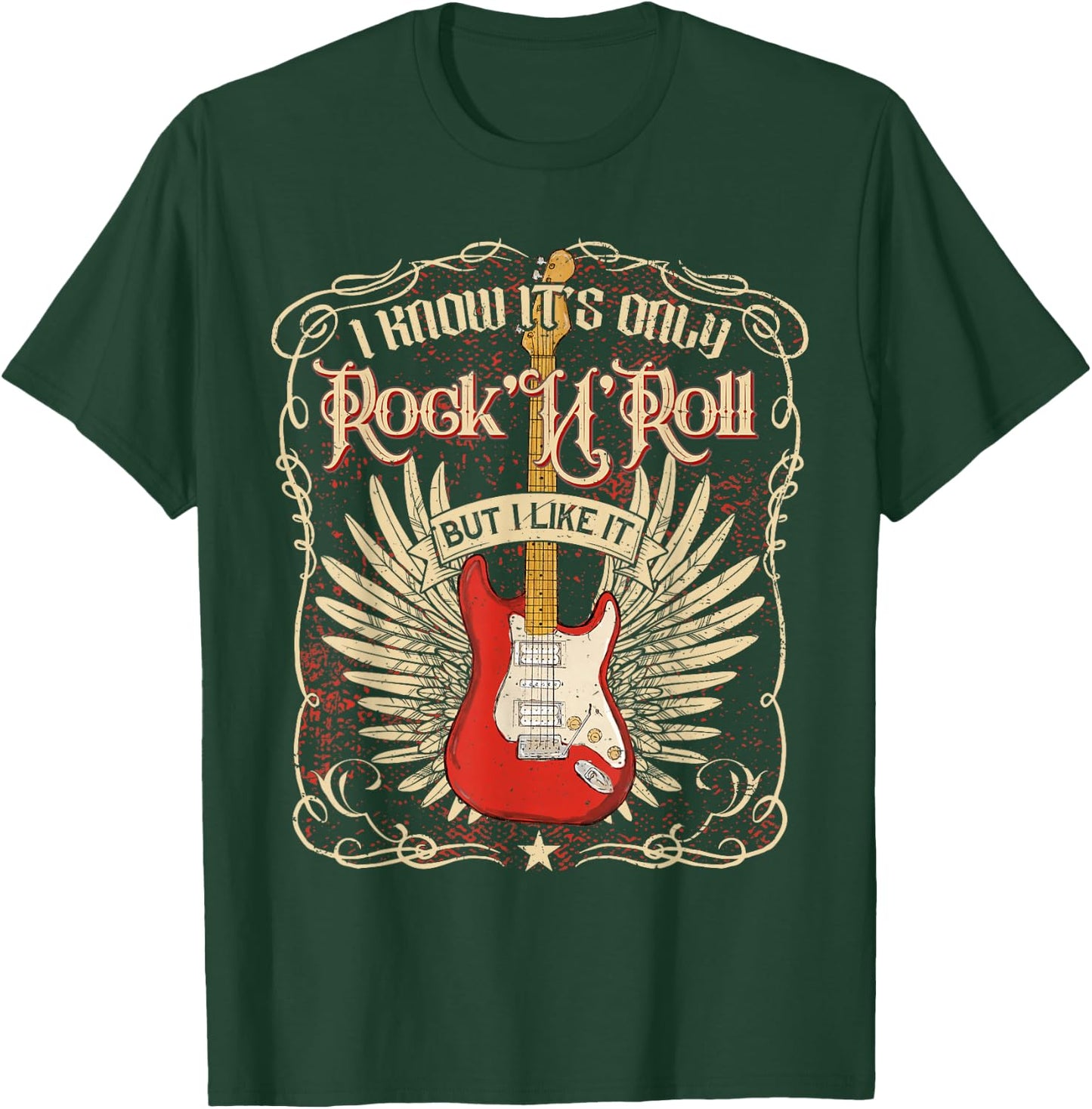 I Know It's Only Rock'n'Roll But I Like It, Rock Music Fan T-Shirt - T-Shirt | Forest