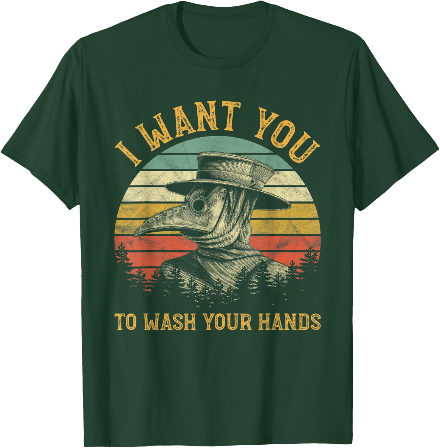 I Want You To Wash Your Hands Medieval Plague Doctor T-Shirt - T-Shirt | Forest