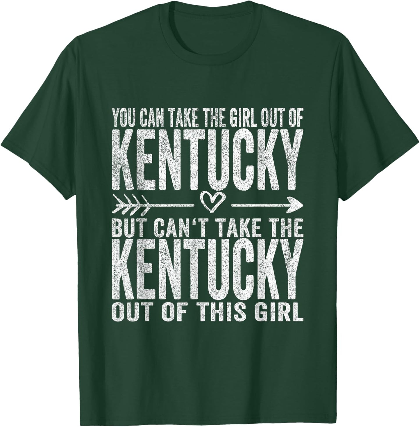 Girl Out of Kentucky Hometown Home Kentucky T-Shirt - T-Shirt | Forest
